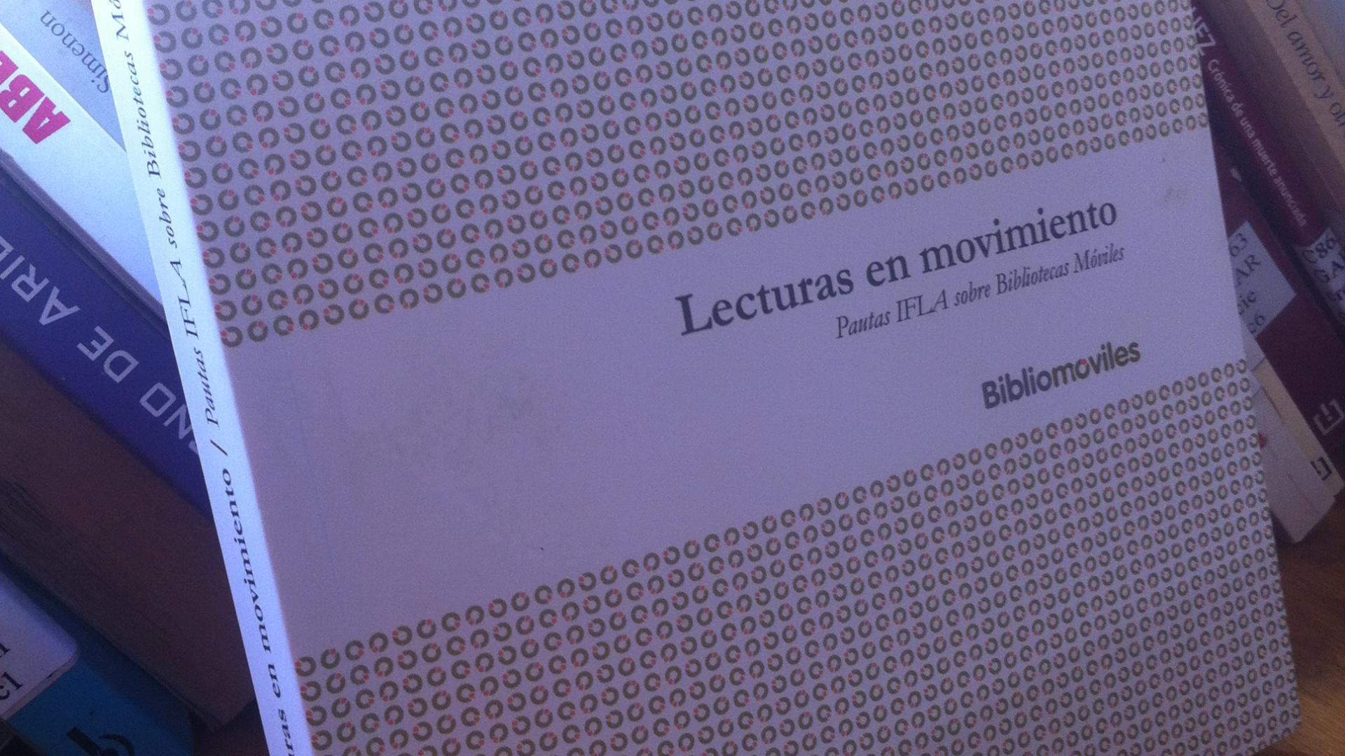 "Lecturas en movimiento": el libro que todo bibliomovilero debe leer