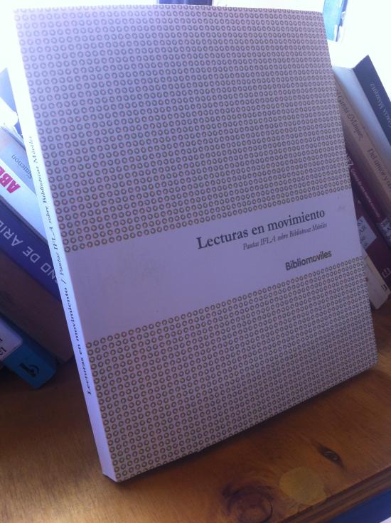 "Lecturas en movimiento": el libro que todo bibliomovilero debe leer